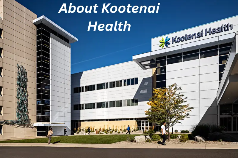 about kootenai health