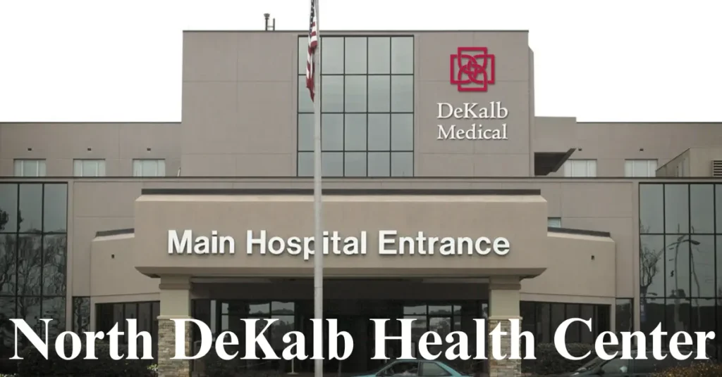 North DeKalb Health Center – Comprehensive Care And Services in DeKalb County north deKalb health center