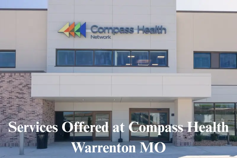 services offered at compass health warrenton mo