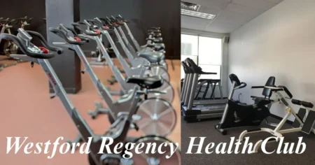 westford regency health club