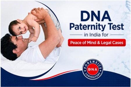 DNA Paternity Test in India: Offering Peace of Mind & Certainty in Father-Child Relationships DNA paternity test