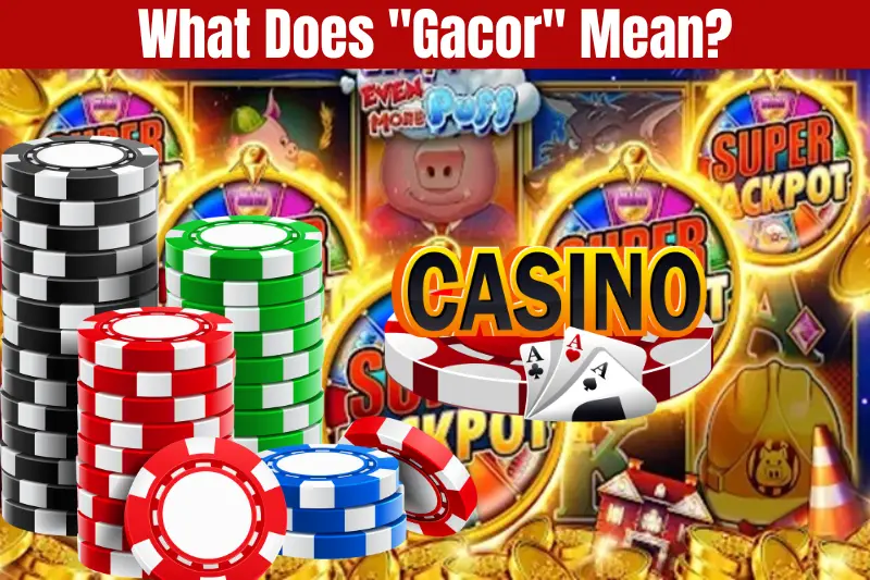 what does gacor mean